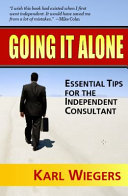 Going It Alone: Essential Tips for the Independent Consultant - Epub + Converted Pdf